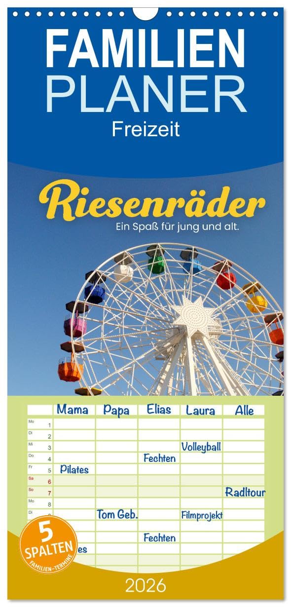 Familienplaner 2026 - Riesenräder - Ein Spaß für jung und alt. mit 5 Spalten (Wandkalender, 21 cm x 45 cm), CALVENDO Leisure, Home & Garden