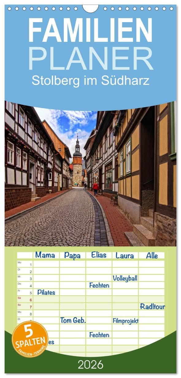 Familienplaner 2026 - Stolberg im Südharz mit 5 Spalten (Wandkalender, 21 cm x 45 cm), CALVENDO German history
