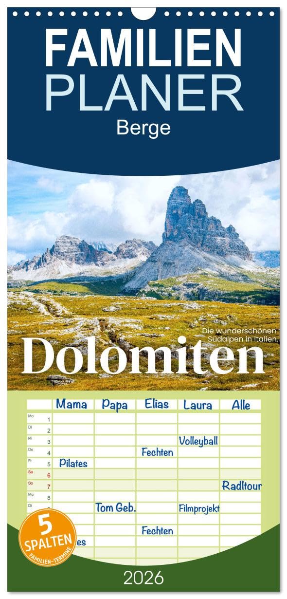 Familienplaner 2026 - Dolomiten - Die wunderschönen Südalpen in Italien. mit 5 Spalten (Wandkalender, 21 cm x 45 cm), CALVENDO Leisure, Home & Garden