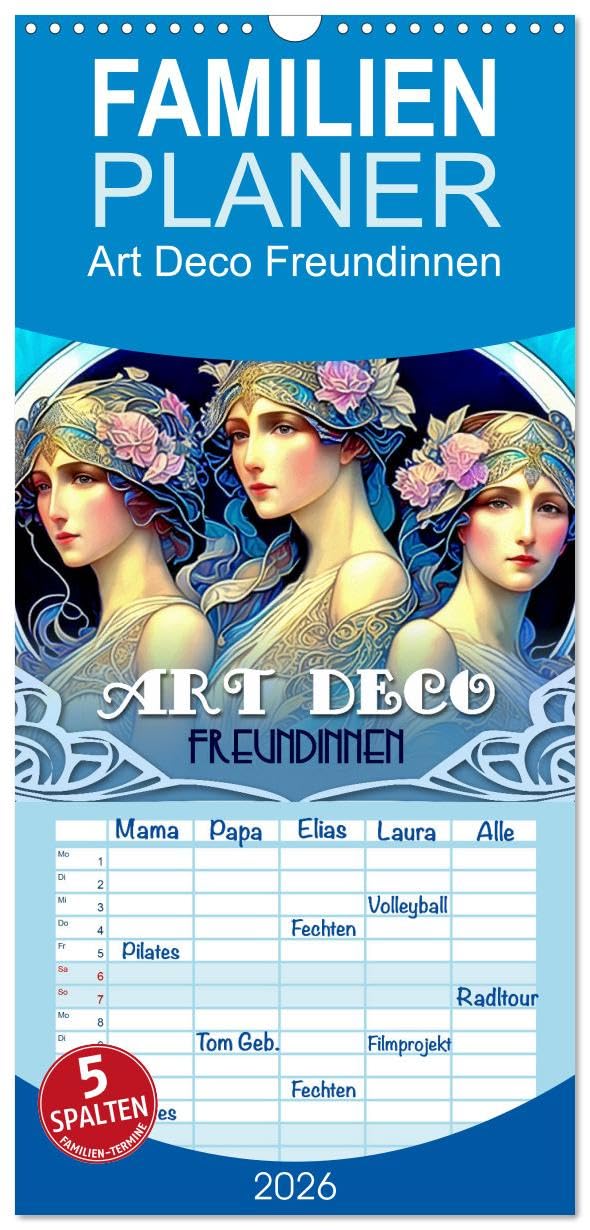 Familienplaner 2026 - Art Deco Freundinnen mit 5 Spalten (Wandkalender, 21 cm x 45 cm), CALVENDO Social Sciences