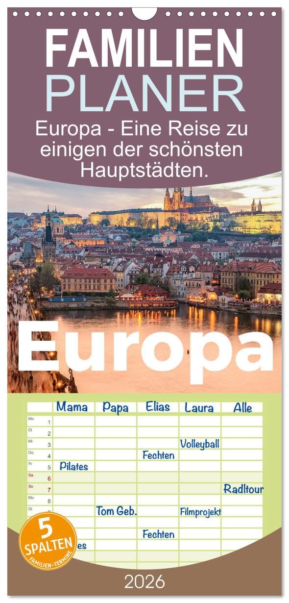 Familienplaner 2026 - Europa - Eine Reise zu einigen der schönsten Hauptstädten. mit 5 Spalten (Wandkalender, 21 cm x 45 cm), CALVENDO Leisure, Home & Garden