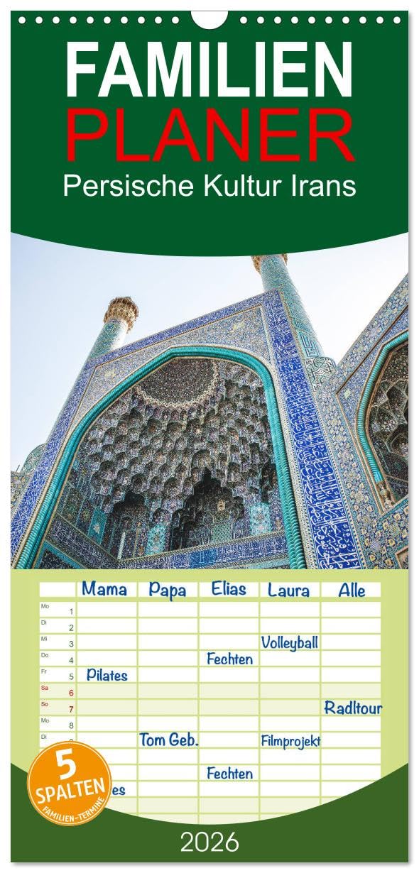 Familienplaner 2026 - Persische Kultur Irans mit 5 Spalten (Wandkalender, 21 cm x 45 cm), CALVENDO Business & Technology
