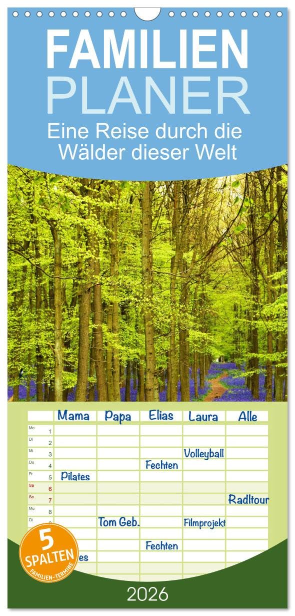 Familienplaner 2026 - Eine Reise durch die Wälder dieser Welt mit 5 Spalten (Wandkalender, 21 cm x 45 cm), CALVENDO Leisure, Home & Garden