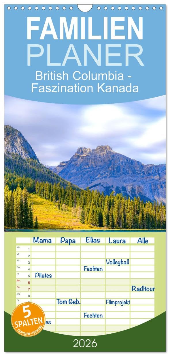 Familienplaner 2026 - British Columbia - Faszination Kanada mit 5 Spalten (Wandkalender, 21 cm x 45 cm), CALVENDO Natural Sciences