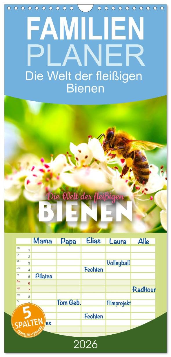 Familienplaner 2026 - Die Welt der fleißigen Bienen mit 5 Spalten (Wandkalender, 21 cm x 45 cm), CALVENDO Natural Sciences