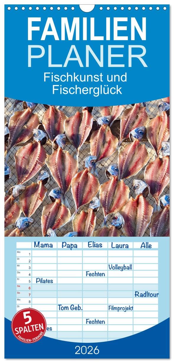 Familienplaner 2026 - Fischkunst und Fischerglück mit 5 Spalten (Wandkalender, 21 cm x 45 cm), CALVENDO Lifestyle