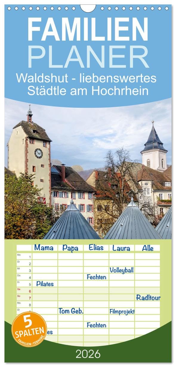 Familienplaner 2026 - Waldshut - liebenswertes Städtle am Hochrhein mit 5 Spalten (Wandkalender, 21 cm x 45 cm), CALVENDO Leisure, Home & Garden