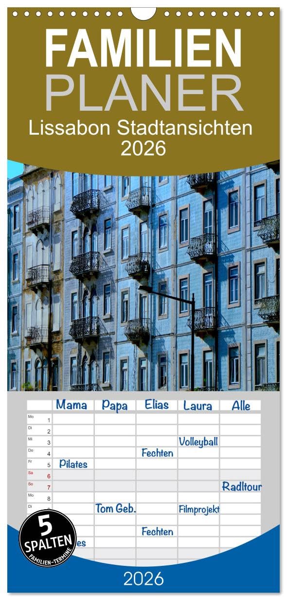 Familienplaner 2026 - Lissabon Stadtansichten 2026 mit 5 Spalten (Wandkalender, 21 cm x 45 cm), CALVENDO Leisure & Fun
