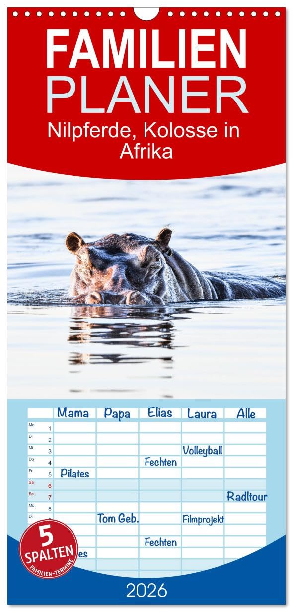 Familienplaner 2026 - Nilpferde, Kolosse in Afrika mit 5 Spalten (Wandkalender, 21 cm x 45 cm), CALVENDO Lifestyle
