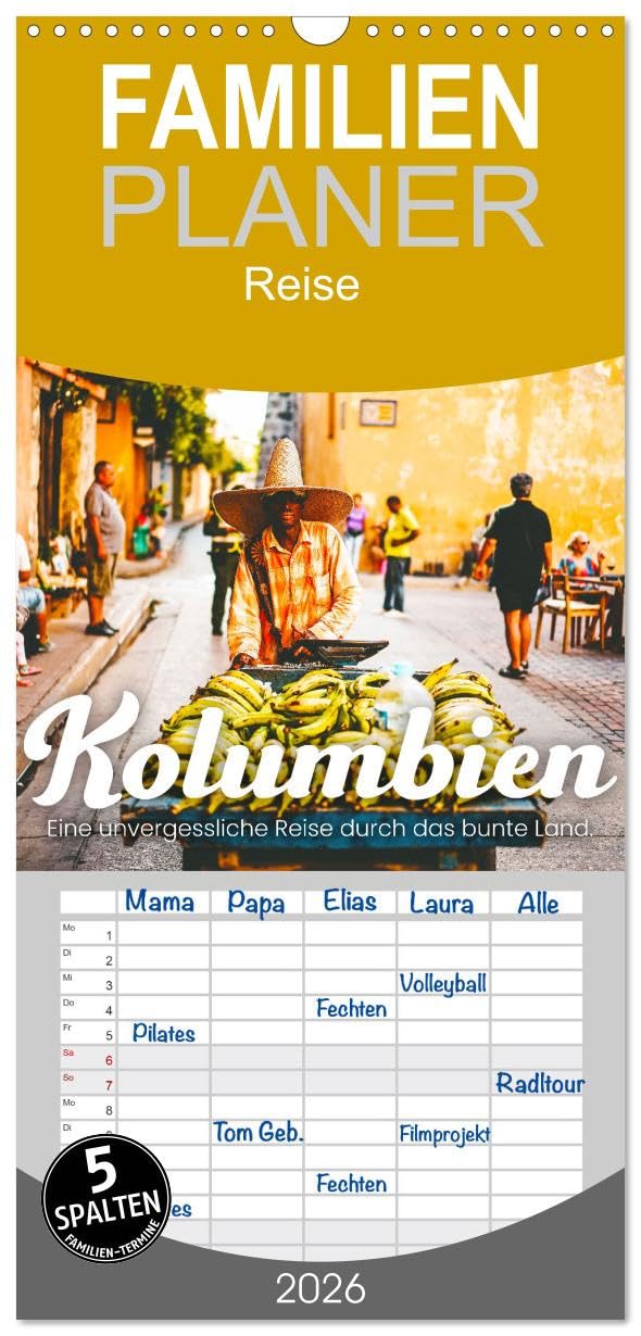 Familienplaner 2026 - Kolumbien - Eine unvergessliche Reise durch das bunte Land. mit 5 Spalten (Wandkalender, 21 cm x 45 cm), CALVENDO Natural Sciences