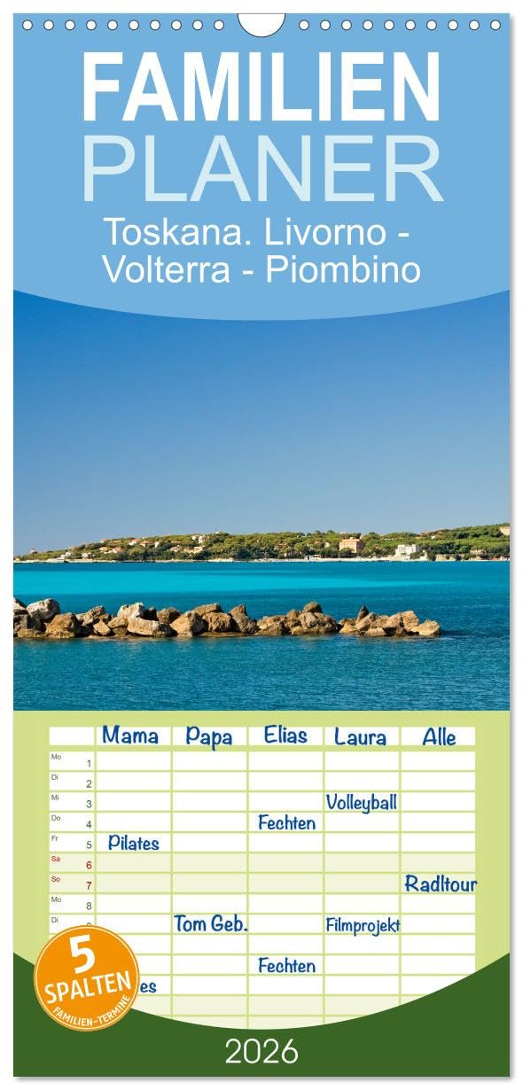 Familienplaner 2026 - Toskana. Livorno - Volterra - Piombino mit 5 Spalten (Wandkalender, 21 cm x 45 cm), CALVENDO Leisure, Home & Garden