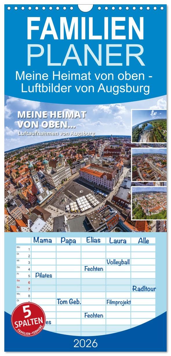 Familienplaner 2026 - Meine Heimat von oben - Luftbilder von Augsburg mit 5 Spalten (Wandkalender, 21 cm x 45 cm), CALVENDO Calendars