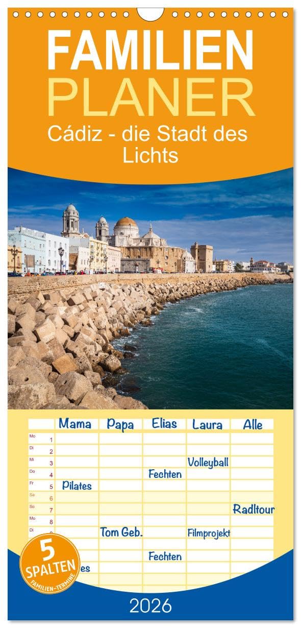 Familienplaner 2026 - Cádiz - die Stadt des Lichts mit 5 Spalten (Wandkalender, 21 cm x 45 cm), CALVENDO Leisure, Home & Garden