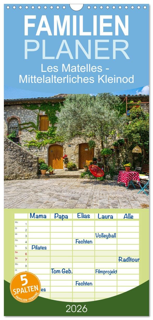 Familienplaner 2026 - Les Matelles - Mittelalterliches Kleinod mit 5 Spalten (Wandkalender, 21 cm x 45 cm), CALVENDO Politics & History