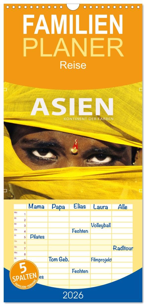 Familienplaner 2026 - Asien - Kontinent der Farben mit 5 Spalten (Wandkalender, 21 cm x 45 cm), CALVENDO Leisure, Home & Garden