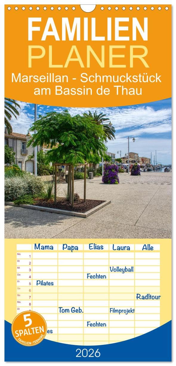 Familienplaner 2026 - Marseillan - Schmuckstück am Bassin de Thau mit 5 Spalten (Wandkalender, 21 cm x 45 cm), CALVENDO Calendars