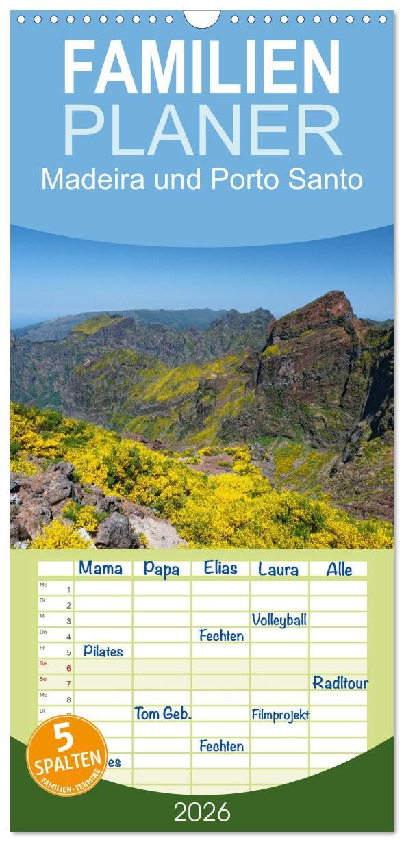 Familienplaner 2026 - Madeira und Porto Santo mit 5 Spalten (Wandkalender, 21 cm x 45 cm), CALVENDO Leisure, Home & Garden