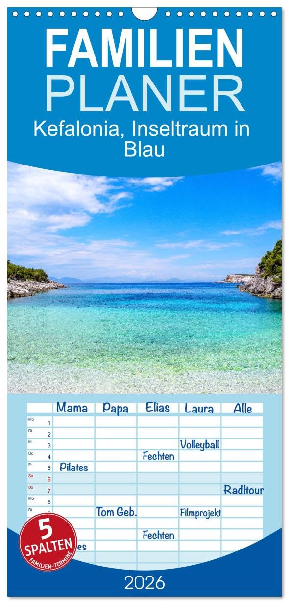 Familienplaner 2026 - Kefalonia, Inseltraum in Blau mit 5 Spalten (Wandkalender, 21 cm x 45 cm), CALVENDO Leisure, Home & Garden