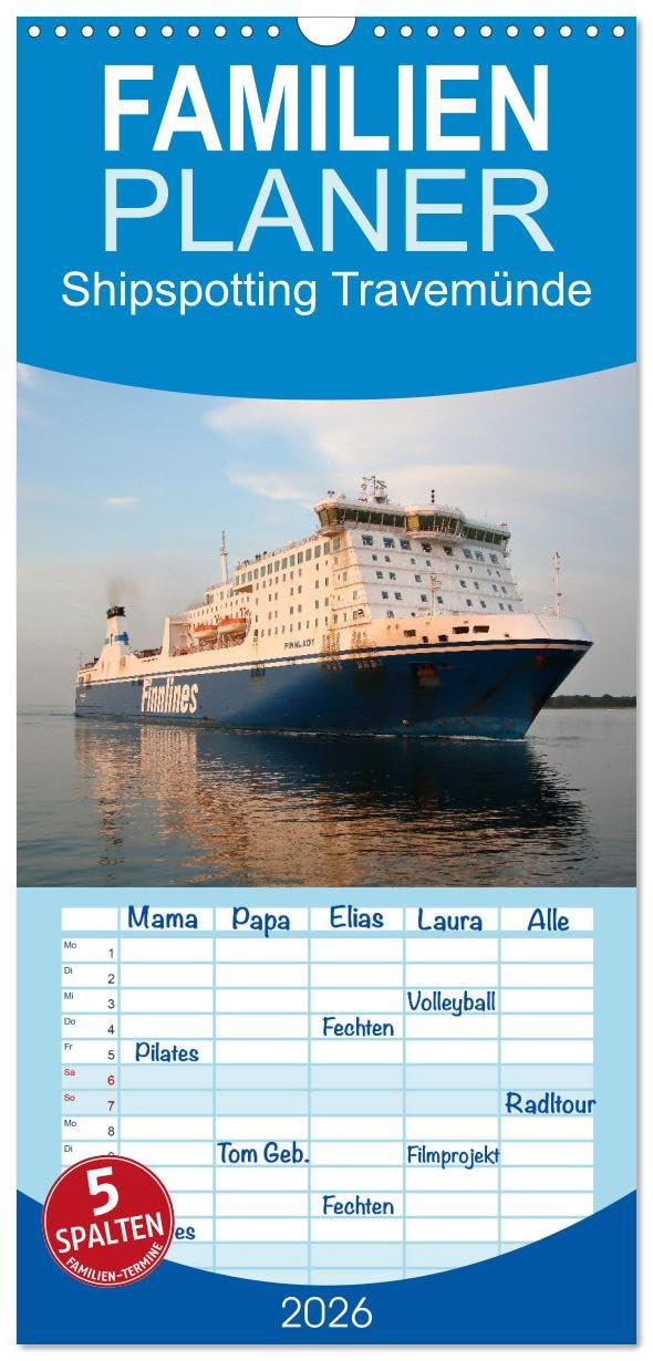 Familienplaner 2026 - Shipspotting Travemünde mit 5 Spalten (Wandkalender, 21 cm x 45 cm), CALVENDO Leisure, Home & Garden
