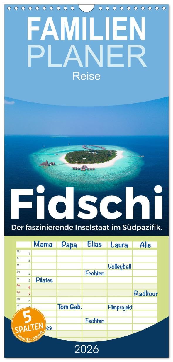 Familienplaner 2026 - Fidschi - Der faszinierende Inselstaat im Südpazifik. mit 5 Spalten (Wandkalender, 21 cm x 45 cm), CALVENDO Leisure, Home & Garden