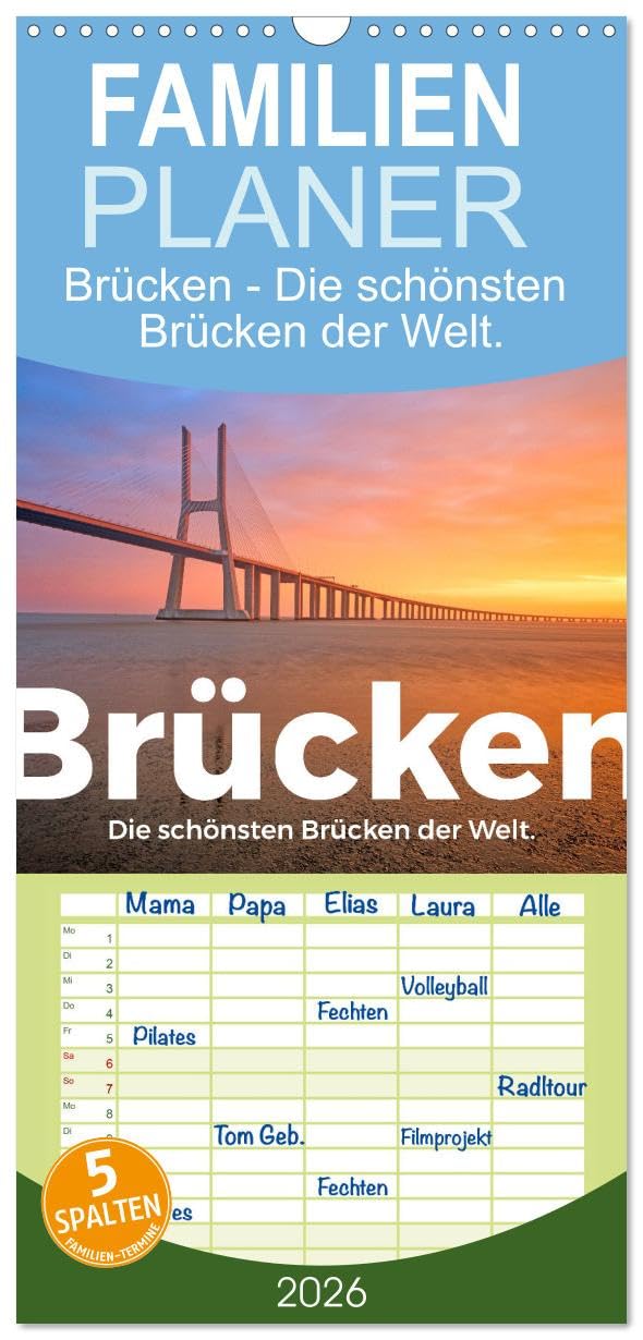 Familienplaner 2026 - Brücken - Die schönsten Brücken der Welt. mit 5 Spalten (Wandkalender, 21 cm x 45 cm), CALVENDO Leisure, Home & Garden