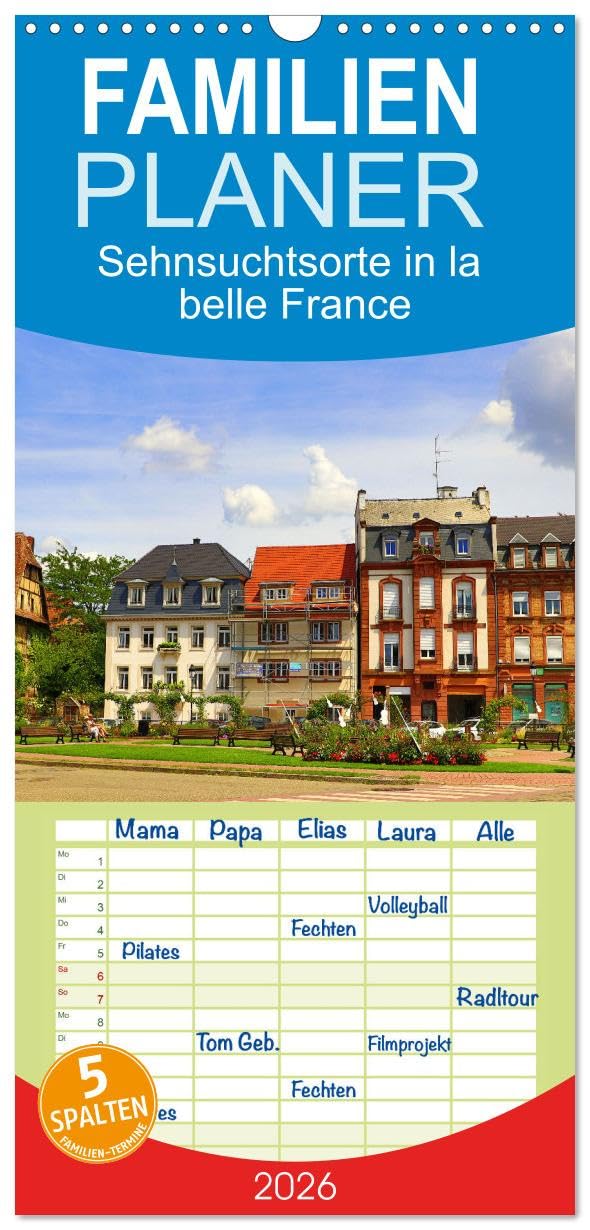 Familienplaner 2026 - Sehnsuchtsorte in la belle France mit 5 Spalten (Wandkalender, 21 cm x 45 cm), CALVENDO Film, Art & Culture