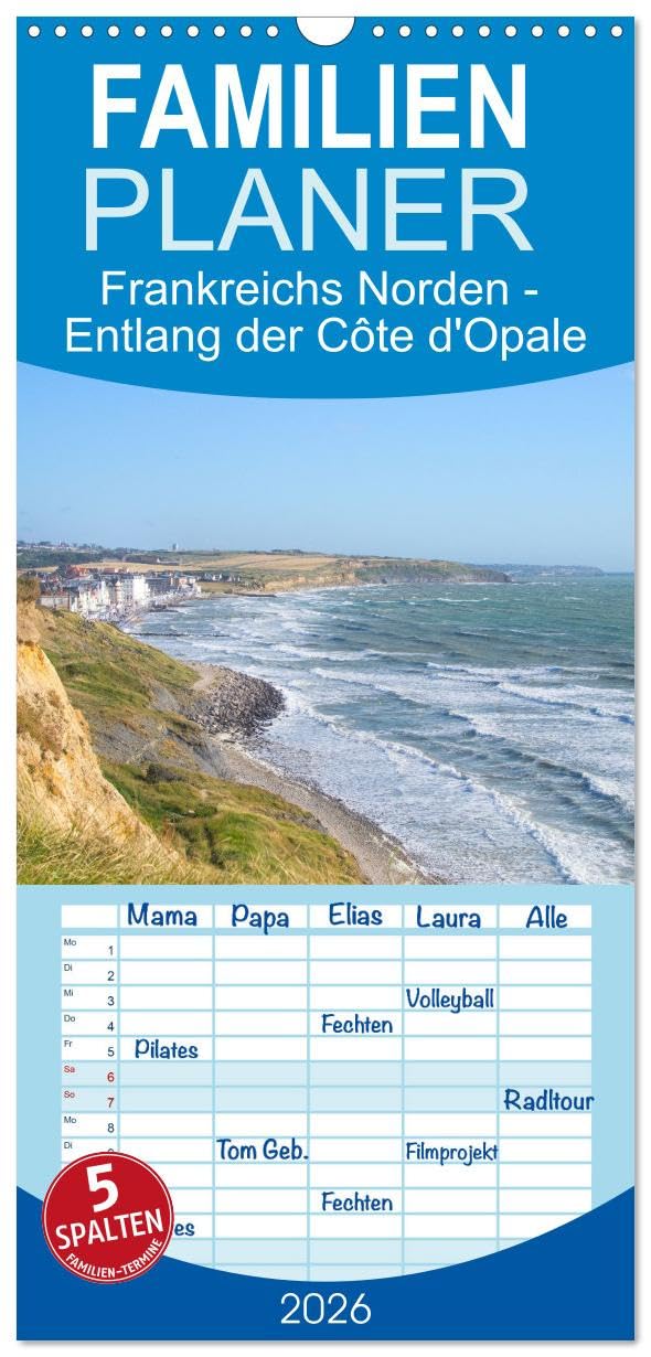 Familienplaner 2026 - Frankreichs Norden - Entlang der Côte d'Opale mit 5 Spalten (Wandkalender, 21 cm x 45 cm), CALVENDO Leisure, Home & Garden