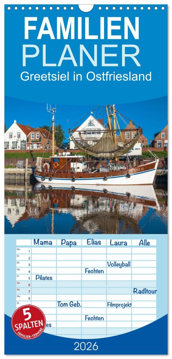 Familienplaner 2026 - Greetsiel in Ostfriesland mit 5 Spalten (Wandkalender, 21 cm x 45 cm), CALVENDO Leisure, Home & Garden