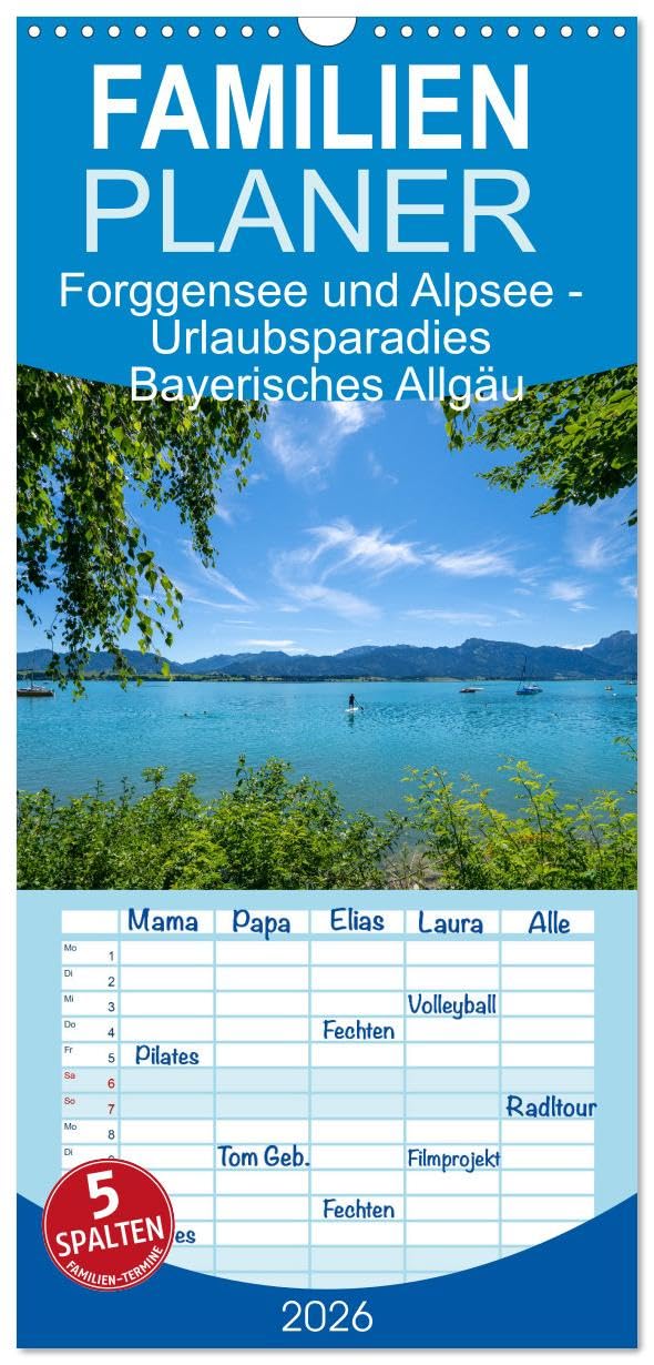 Familienplaner 2026 - Forggensee und Alpsee - Urlaubsparadies Bayerisches Allgäu mit 5 Spalten (Wandkalender, 21 cm x 45 cm), CALVENDO Leisure, Home & Garden
