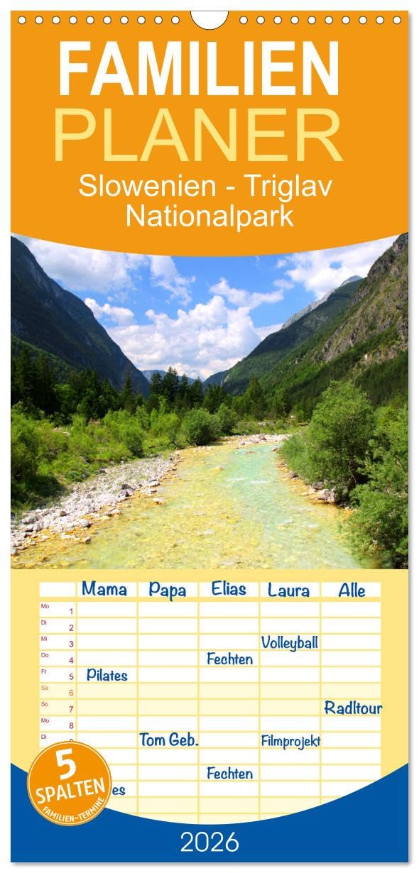 Familienplaner 2026 - Slowenien - Triglav Nationalpark mit 5 Spalten (Wandkalender, 21 cm x 45 cm), CALVENDO Leisure & Fun