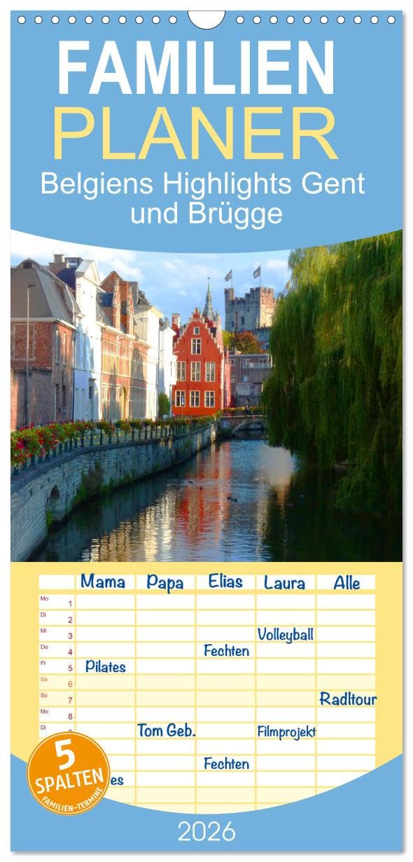 Familienplaner 2026 - Belgiens Highlights Gent und Brügge mit 5 Spalten (Wandkalender, 21 cm x 45 cm), CALVENDO Business & Technology