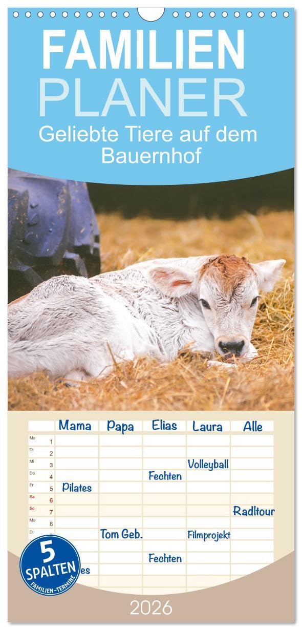 Familienplaner 2026 - Geliebte Tiere auf dem Bauernhof mit 5 Spalten (Wandkalender, 21 cm x 45 cm), CALVENDO Natural Sciences