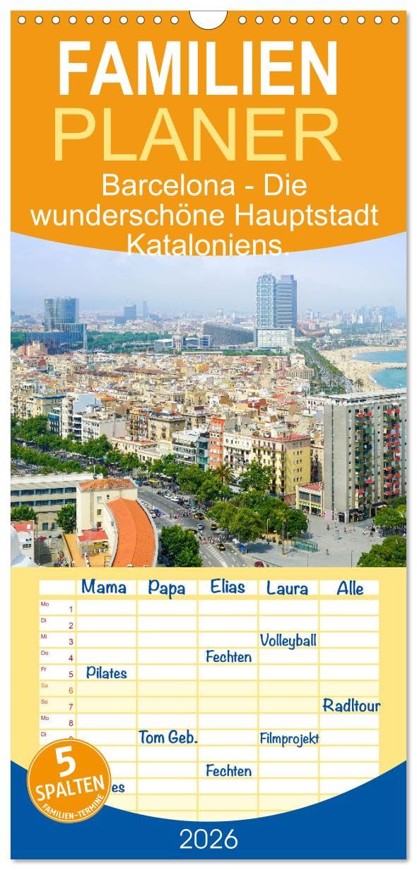 Familienplaner 2026 - Barcelona - Die wunderschöne Hauptstadt Kataloniens. mit 5 Spalten (Wandkalender, 21 cm x 45 cm), CALVENDO Leisure, Home & Garden