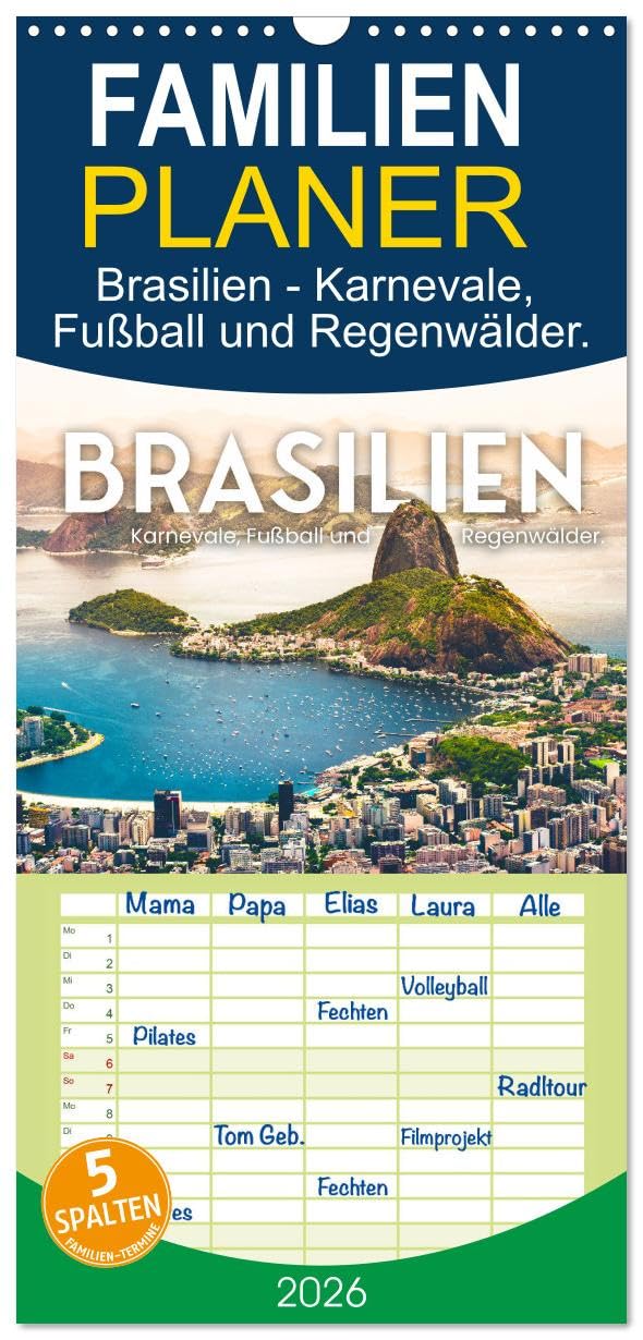 Familienplaner 2026 - Brasilien - Karnevale, Fußball und Regenwälder. mit 5 Spalten (Wandkalender, 21 cm x 45 cm), CALVENDO Leisure, Home & Garden
