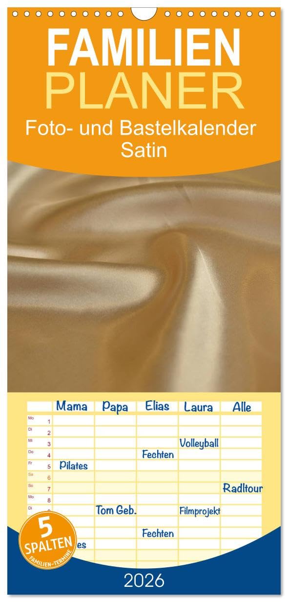 Familienplaner 2026 - Foto- und Bastelkalender Satin - Stilvoll zum Selbstgestalten mit 5 Spalten (Wandkalender, 21 cm x 45 cm), CALVENDO Leisure, Home & Garden