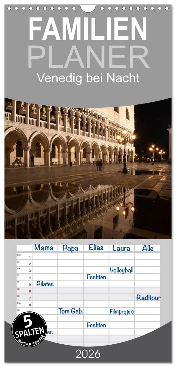 Familienplaner 2026 - Venedig bei Nacht mit 5 Spalten (Wandkalender, 21 cm x 45 cm), CALVENDO Leisure, Home & Garden