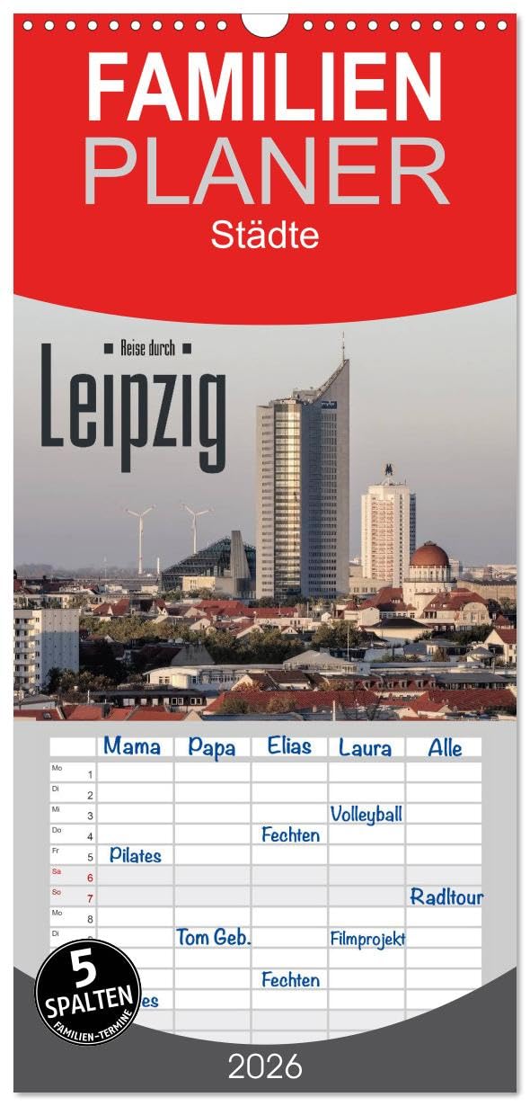 Familienplaner 2026 - Reise durch Leipzig mit 5 Spalten (Wandkalender, 21 cm x 45 cm), CALVENDO Leisure, Home & Garden