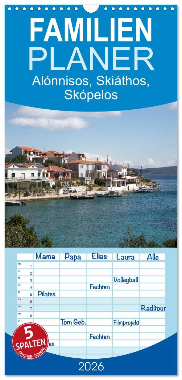 Familienplaner 2026 - Alónnisos, Skiáthos, Skópelos mit 5 Spalten (Wandkalender, 21 cm x 45 cm), CALVENDO Leisure, Home & Garden