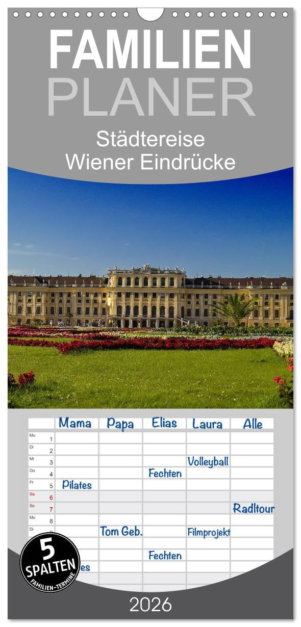 Familienplaner 2026 - Wiener Eindrücke mit 5 Spalten (Wandkalender, 21 cm x 45 cm), CALVENDO Books