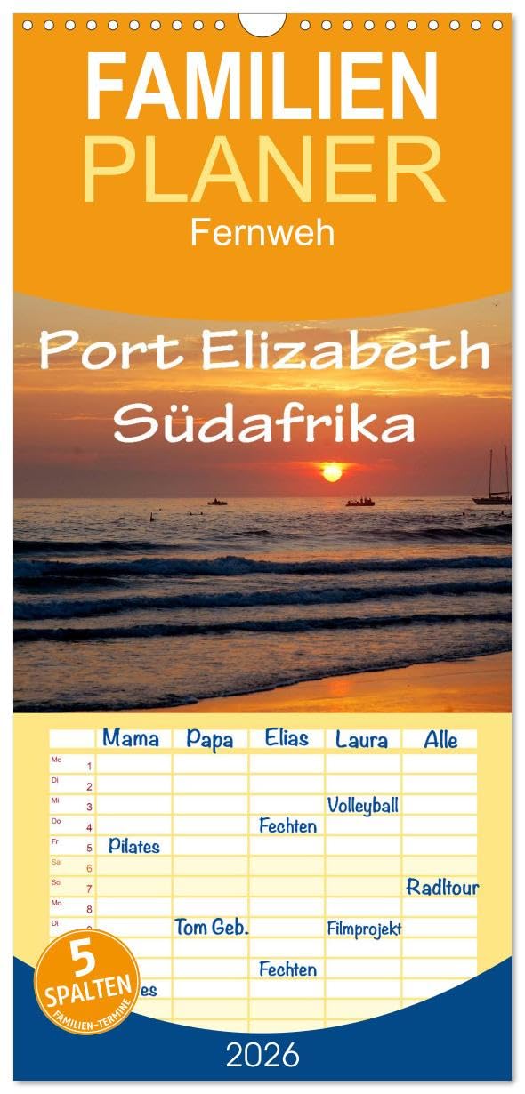 Familienplaner 2026 - Port Elizabeth - Südafrika - Impressionen einer Stadt in Bildern mit 5 Spalten (Wandkalender, 21 cm x 45 cm), CALVENDO Leisure, Home & Garden