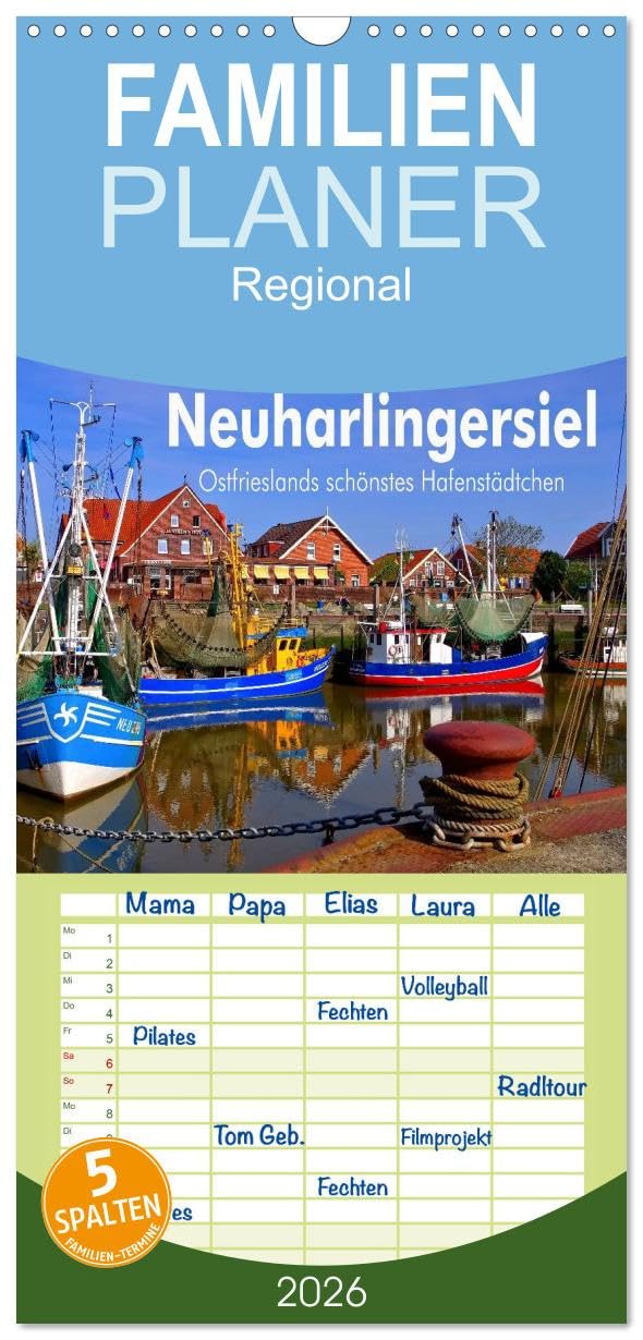 Familienplaner 2026 - Neuharlingersiel - Ostfrieslands schönstes Hafenstädtchen mit 5 Spalten (Wandkalender, 21 cm x 45 cm), CALVENDO Leisure, Home & Garden