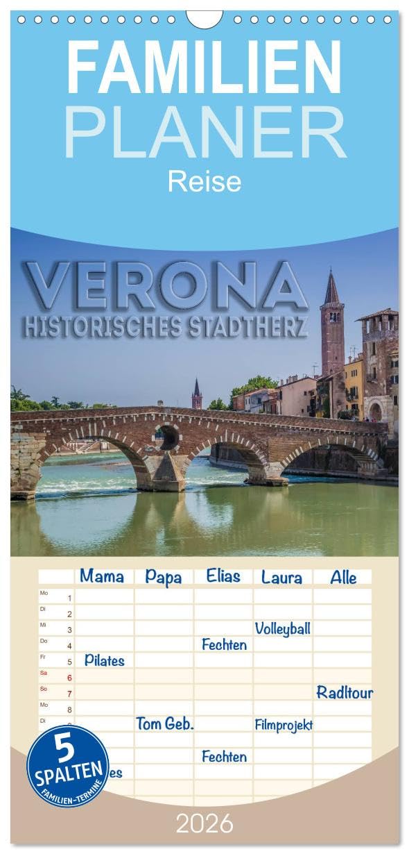 Familienplaner 2026 - VERONA Historisches Stadtherz mit 5 Spalten (Wandkalender, 21 cm x 45 cm), CALVENDO Leisure, Home & Garden