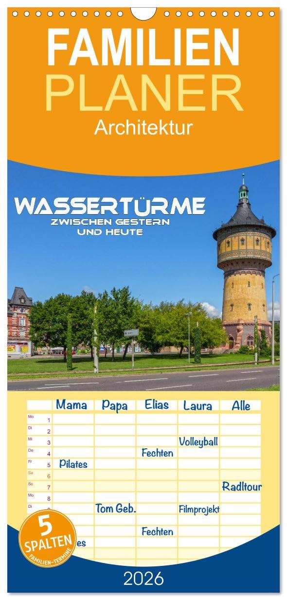 Familienplaner 2026 - Wassertürme zwischen gestern und heute mit 5 Spalten (Wandkalender, 21 cm x 45 cm), CALVENDO Calendars