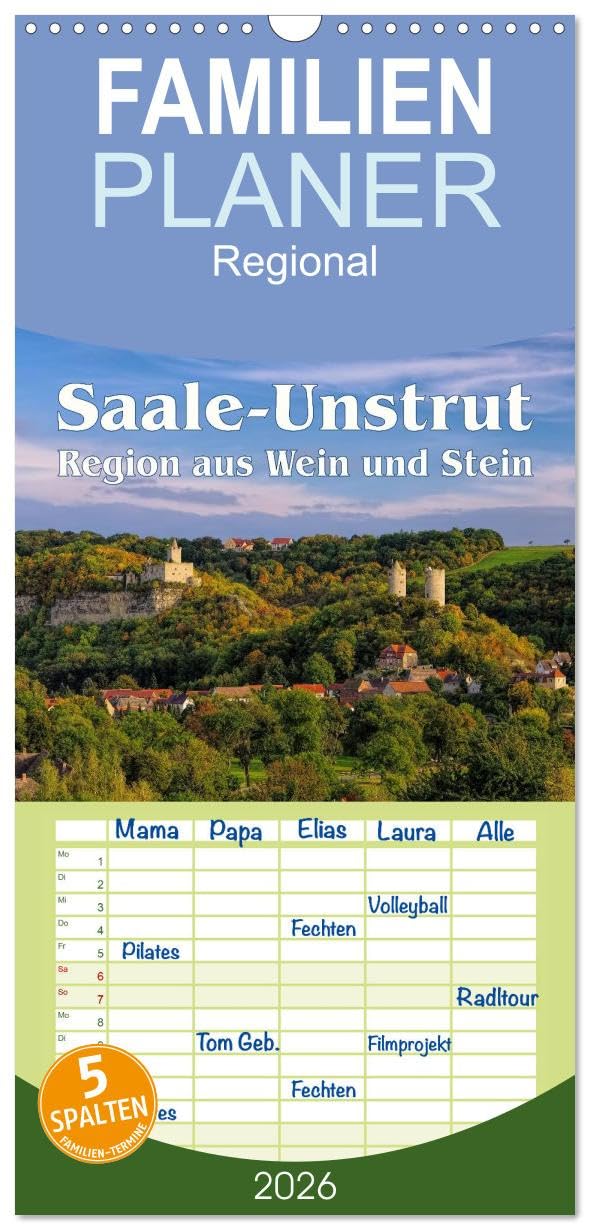 Familienplaner 2026 - Saale-Unstrut - Region aus Wein und Stein mit 5 Spalten (Wandkalender, 21 cm x 45 cm), CALVENDO Leisure, Home & Garden