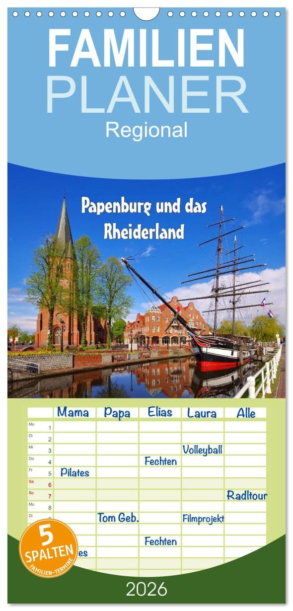 Familienplaner 2026 - Papenburg und das Rheiderland mit 5 Spalten (Wandkalender, 21 cm x 45 cm), CALVENDO Leisure, Home & Garden