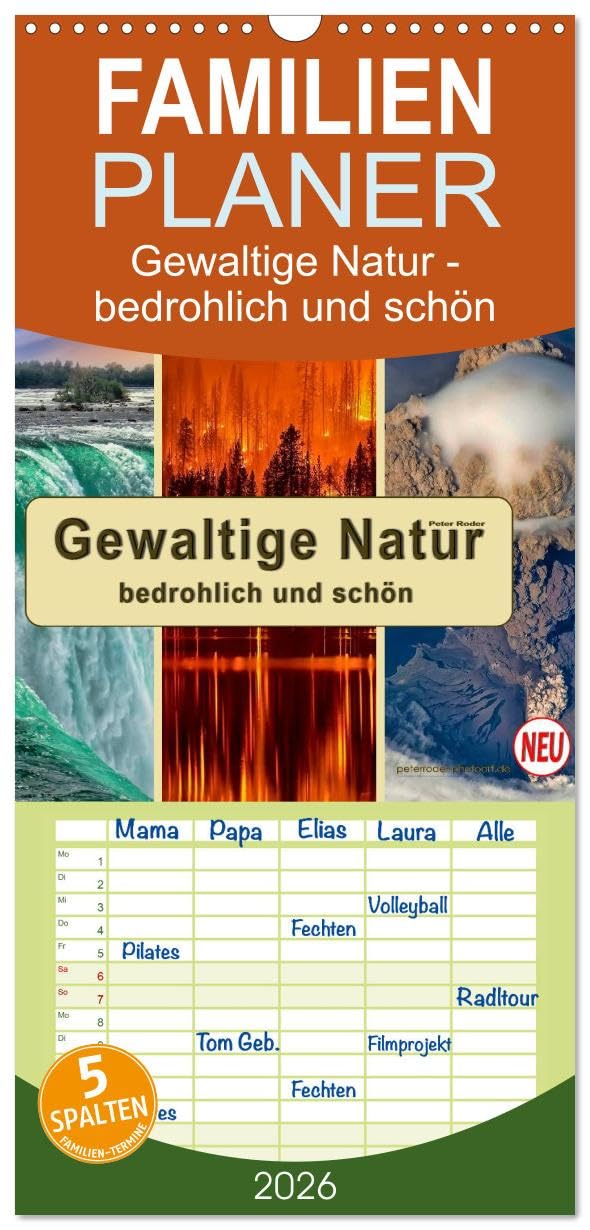 Familienplaner 2026 - Gewaltige Natur - bedrohlich und schön mit 5 Spalten (Wandkalender, 21 cm x 45 cm), CALVENDO Living & Furnishing