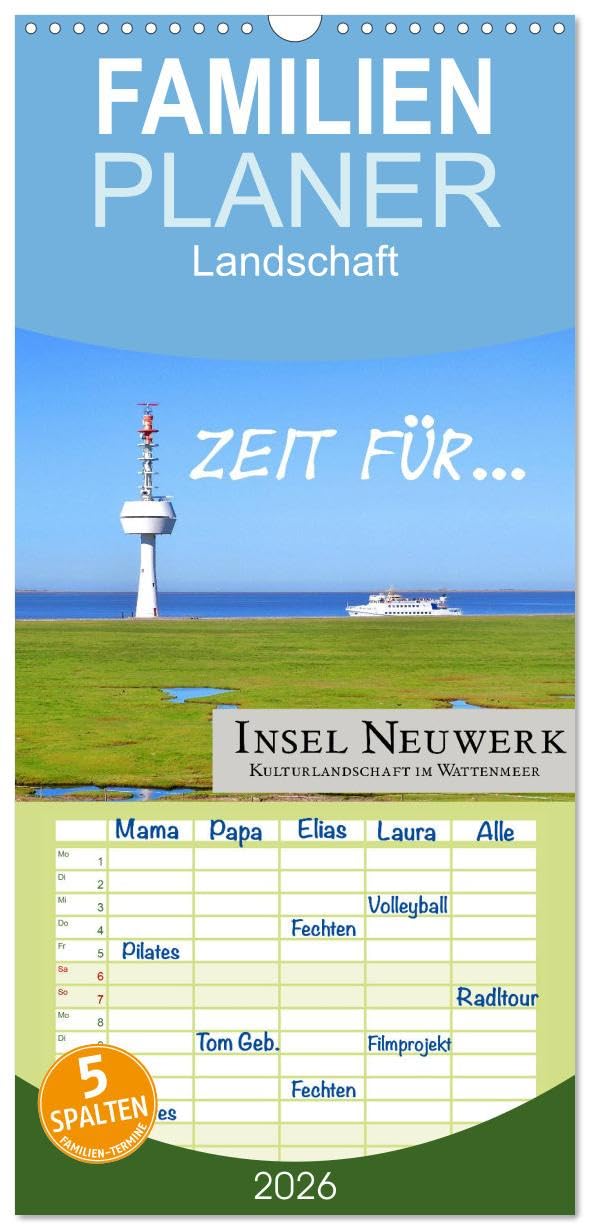 Familienplaner 2026 - Zeit für... Insel Neuwerk - Kulturlandschaft im Wattenmeer mit 5 Spalten (Wandkalender, 21 cm x 45 cm), CALVENDO Leisure, Home & Garden