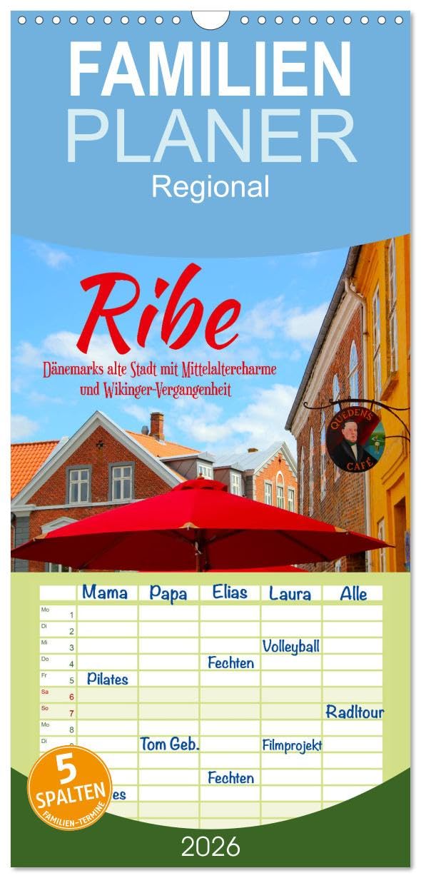 Familienplaner 2026 - Ribe, Dänemarks alte Stadt mit Mittelaltercharme und Wikinger-Vergangenheit mit 5 Spalten (Wandkalender, 21 cm x 45 cm), CALVENDO Photography