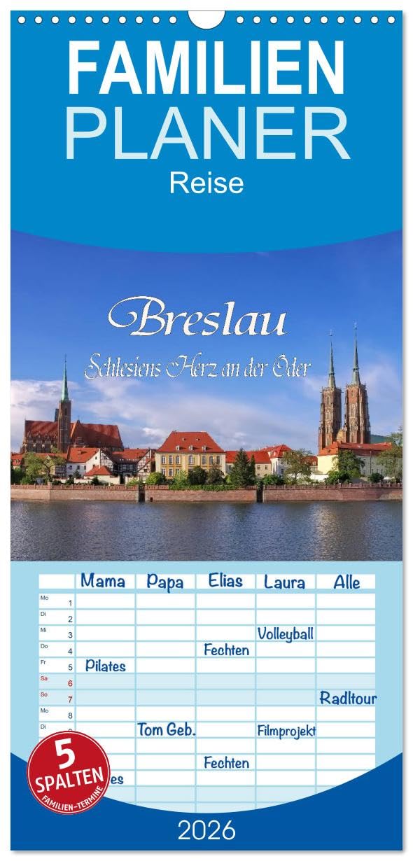 Familienplaner 2026 - Breslau - Schlesiens Herz an der Oder mit 5 Spalten (Wandkalender, 21 cm x 45 cm), CALVENDO Leisure, Home & Garden