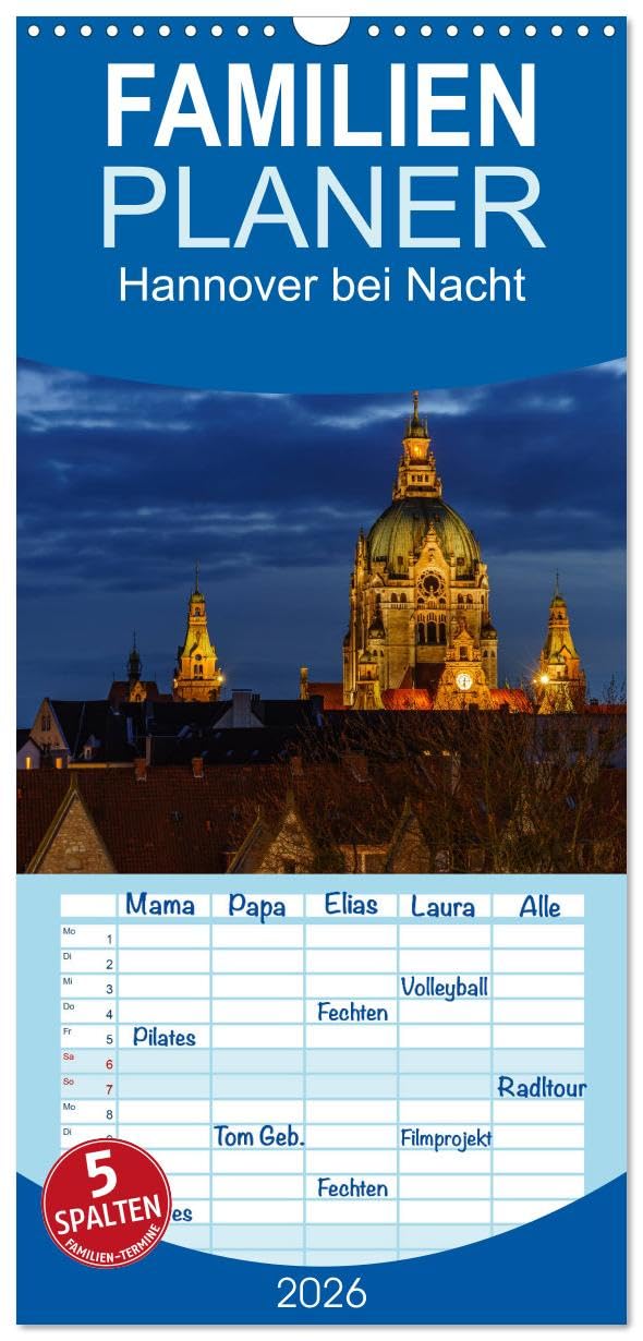 Familienplaner 2026 - Hannover bei Nacht 2026 mit 5 Spalten (Wandkalender, 21 cm x 45 cm), CALVENDO Photography